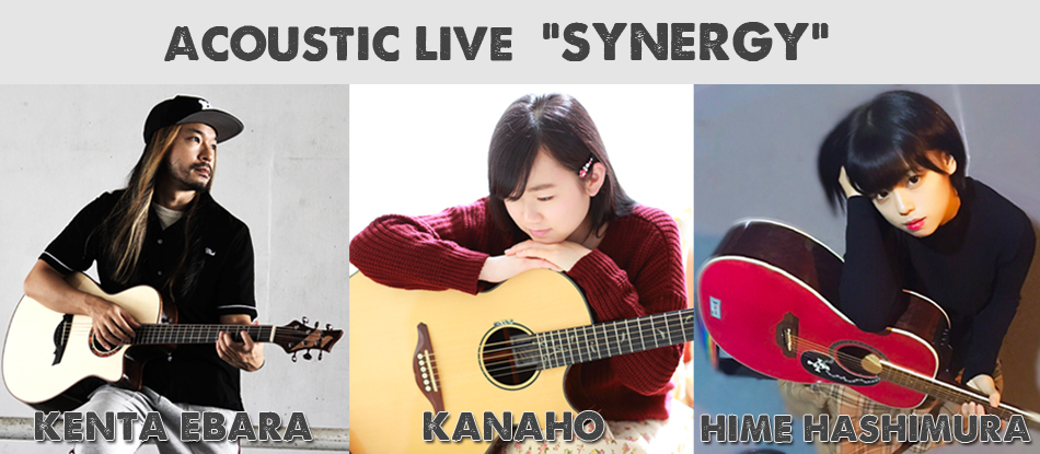 ACOUSTIC LIVE "SYNERGY"