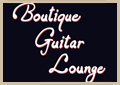 Boutique Guitar Lounge